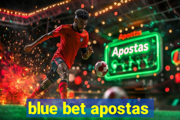 blue bet apostas